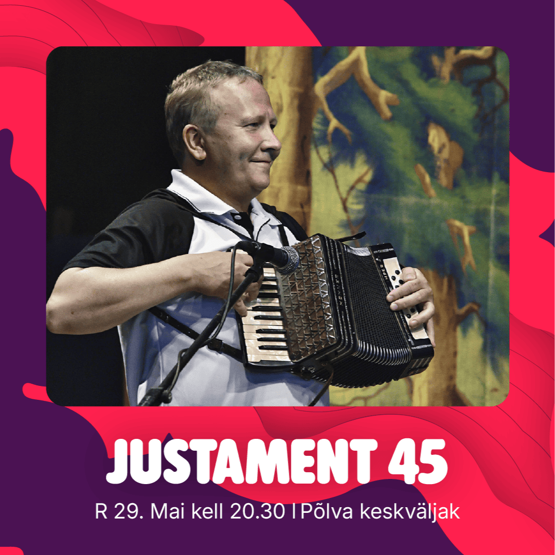 JUSTAMENT 45 / SILVI VRAIT 75