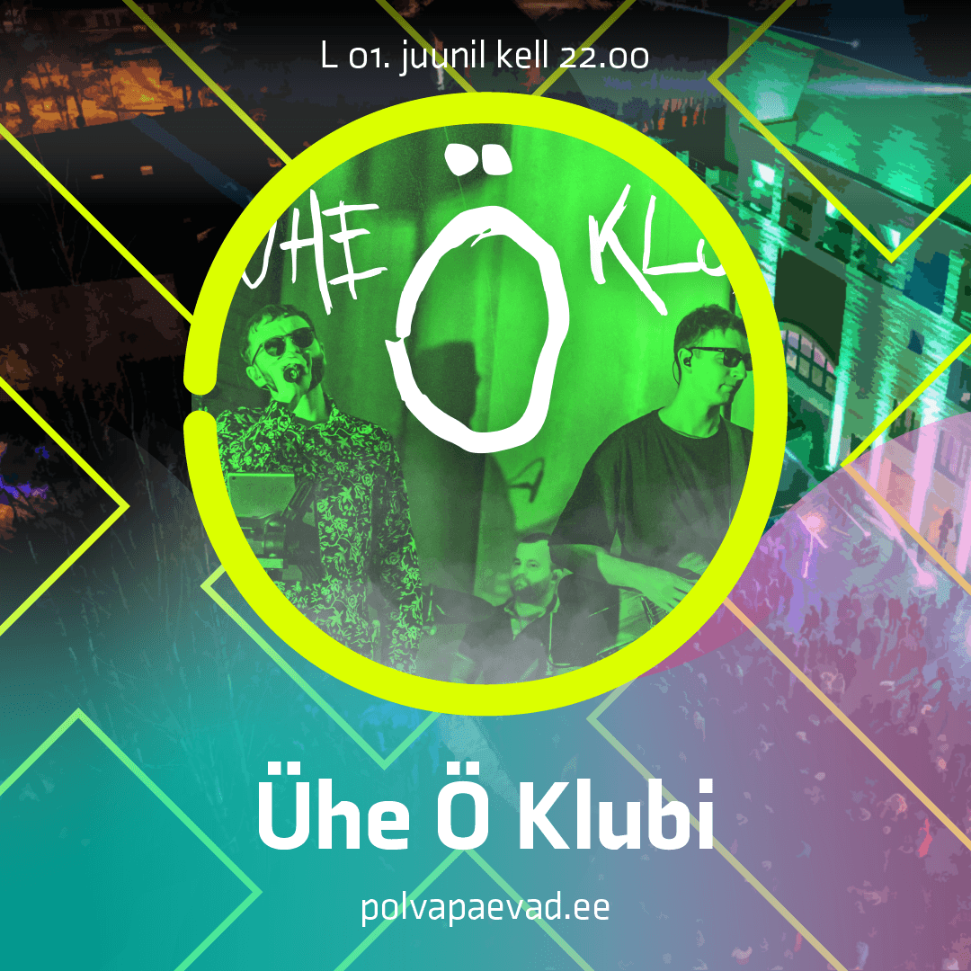 DANCE AND PARTY WITH A BAND "ÜHE Ö KLUBI"!